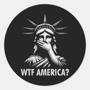 Verzet tegen protest WTF America Statue Liberty Eq Ronde Sticker