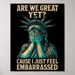 Verzet tegen Vrijheidsbeeld We Are Great Yet Poster