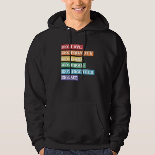 Veste À Capuche 100 Amour Égalité Loud Fier Ensemble Moi Lgbt Prid (Devant)