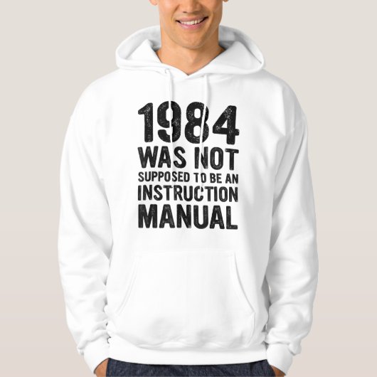Veste À Capuche 1984 N'Était Pas Censé Être Un Instructeur (Devant)