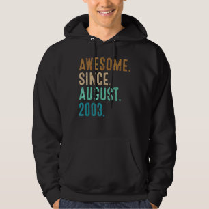 Veste À Capuche 19 Ans Awesome Depuis Août 2003 19e Naissance