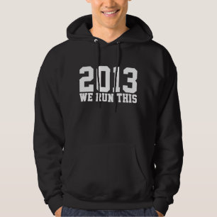 VESTE À CAPUCHE 2013 NOUS COURONS CECI COMME UN CHANDAIL DE CLASSE