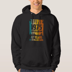 Veste À Capuche 47e anniversaire 47 ans stupéfiant depuis juin 197