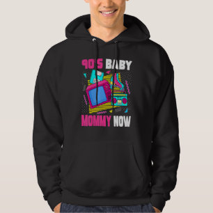 Veste À Capuche 90s Baby Mommy Now 90s Maman 1990s Aesthétique Nos