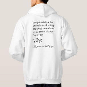 Veste À Capuche À la personne derrière moi, Cher personne derrière