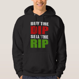 Veste À Capuche Acheter Dip Vendre le Stock Rip Trading Day Trader
