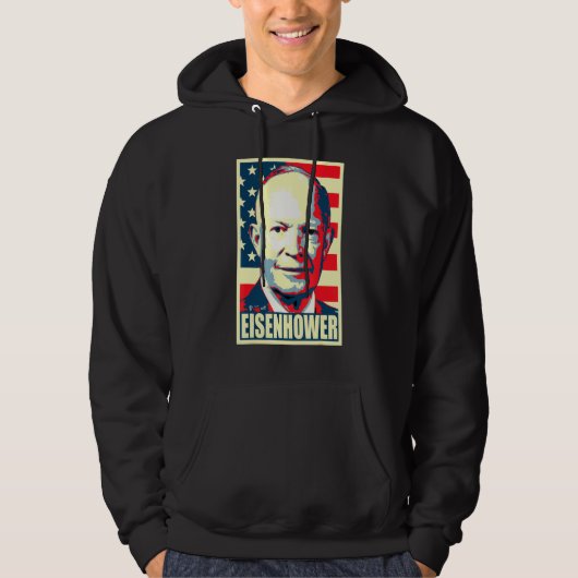 Veste À Capuche Affiche de propagande Dwight D Eisenhower (Devant)