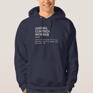 Veste À Capuche Agent de contrôle des animaux Définition - Drôle H