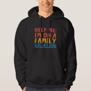 Veste À Capuche Aidez-Moi À Vacances En Famille 2
