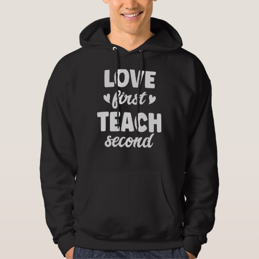 Veste À Capuche Aimer D'Abord Enseigner Seconde, Enseigner Deuxièm (Devant)