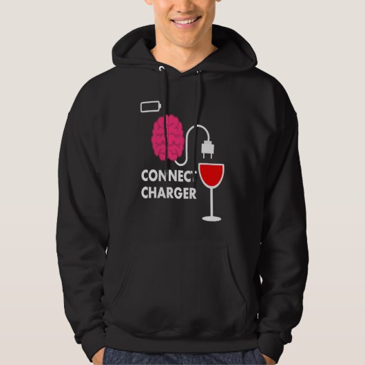 Veste À Capuche Alcohol Lover Connect Charger Wine Empty Battery (Devant)