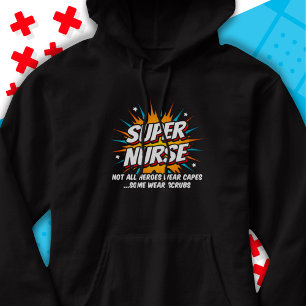 Veste À Capuche Ambiance drôle Super Superhero Super Nurse Appréci