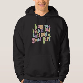 Veste À Capuche Amoureux Du Livre Achetez-Moi Des Livres Et Appele
