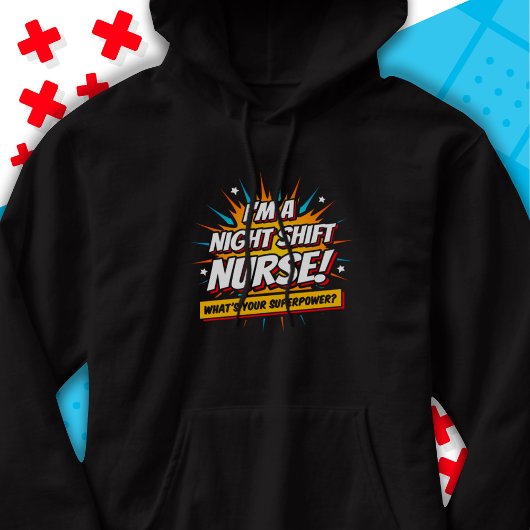 Veste À Capuche Amusante Superpower Night Shift Infirmière Appréci