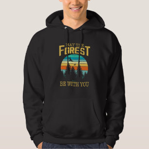Veste À Capuche Amusants Que La Forêt Soit Avec Vous Mai La Quatri