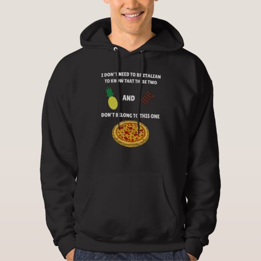 Veste À Capuche Anti Pizza Anti Ananas Mème Je n'ai pas besoin d'ê (Devant)