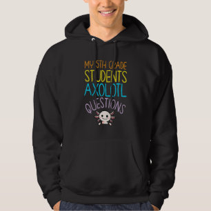 Veste À Capuche Appréciation de l'enseignant de 5e année I Axolotl