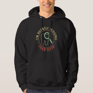 Veste À Capuche Assistant dentaire dentiste Je vous juge silencieu