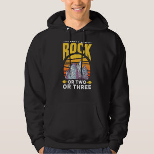 Veste À Capuche Attendez De Voir Un Géologue Rock Ou Deux Ou Trois