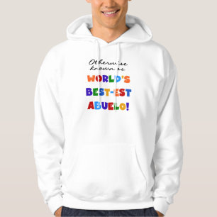 Veste À Capuche Autrement connu comme le meilleur cadeau d'Abuelo