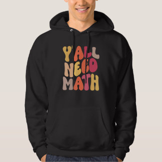 Veste À Capuche Back To School Yall Need Math Teachers Women Kids 