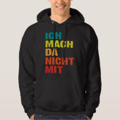 Veste À Capuche Backprint Ich mach da nicht mit (Devant)