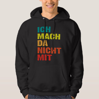 Veste À Capuche Backprint Ich mach da nicht mit