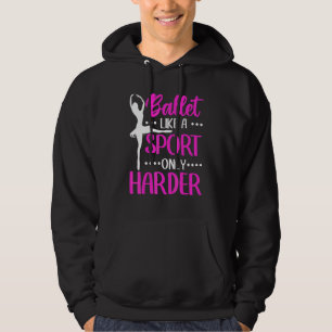 Veste À Capuche Ballet Danseuse Étoile Ballet Comme Un Sport Seule