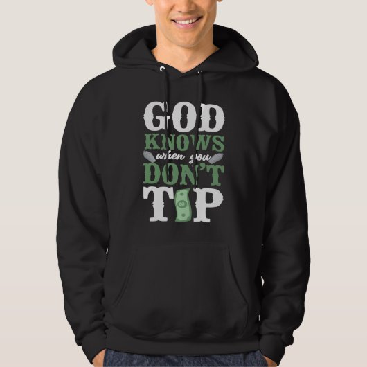 Veste À Capuche Bartender Mixologist God Knows When You Don't Tip (Devant)