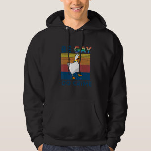 Veste À Capuche Be Gay Do Crime Duck Goose Retro Support Lgbt Vint
