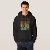 Veste À Capuche Be You the World Will Adjust (Devant entier)