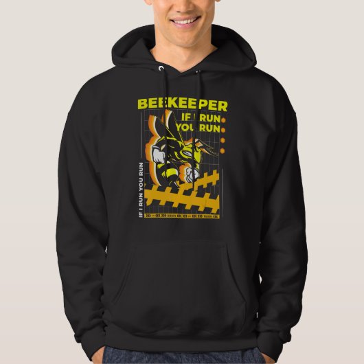Veste À Capuche Beekeeper Si Je Cours, Vous Exécutez Bee 1 (Devant)