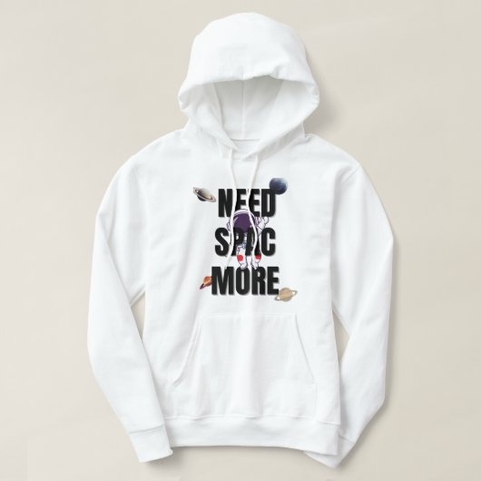Veste À Capuche Besoin de plus d'espace – Espace et typographie de (Design devant)