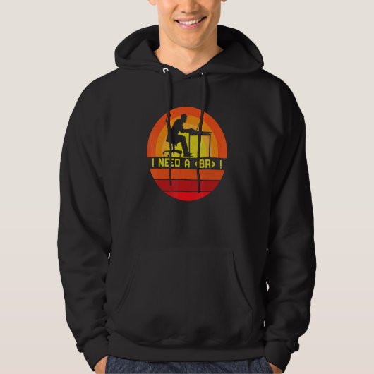 Veste À Capuche Besoin de programmation Pause Syntaxe Programmeur (Devant)
