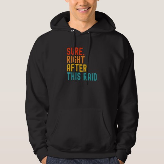 Veste À Capuche Bien Sûr Après Ce Raid (Devant)