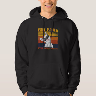 Veste À Capuche Big Ears n'écoutera toujours pas Citation pour un