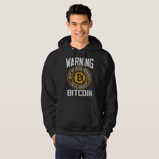 Veste À Capuche Bitcoin  Warning May Spontaneously Bitcoin BTC Cry (Devant entier)