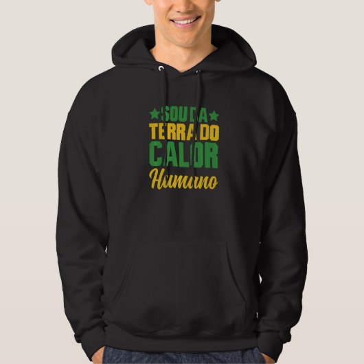 Veste À Capuche Brasil Sou Da Terra Do Calor Humano Brasileira (Devant)