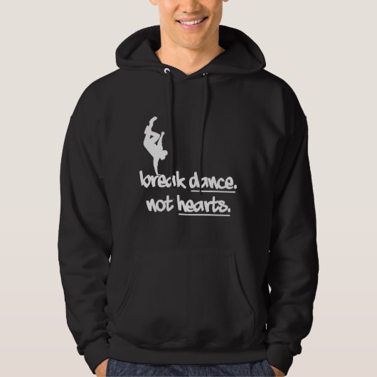 Veste À Capuche Briser la danse pas les coeurs (Devant)