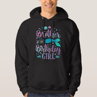 Veste À Capuche Brother of the Birthday Girl Mermaid Party Family 