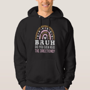 Veste À Capuche Bruh Avez-Vous Même Lu Les Instructions Rainbow Fu