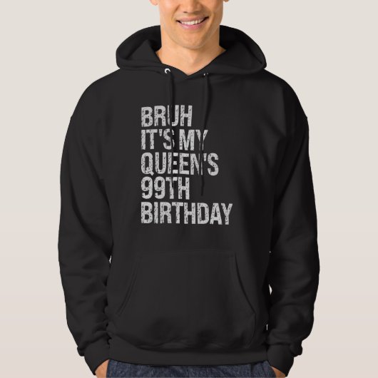 Veste À Capuche Bruh C'est le 99e anniversaire de ma Reine Bro Cro (Devant)