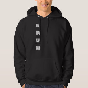 Veste À Capuche Bruh meme dit frère saluer les hommes Ados garçons