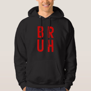 Veste À Capuche Bruh meme dit Gamer Frère Salutation Ados garçon