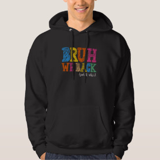 Veste À Capuche Bruh Nous Retour Premier Jour De L'École Retour À