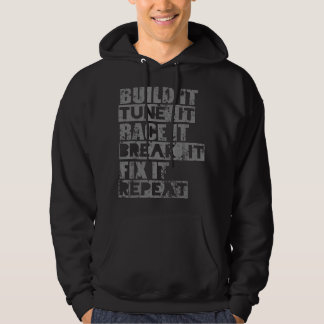 Veste À Capuche Build It Tune It Race It Break It Fix It Repeat ca