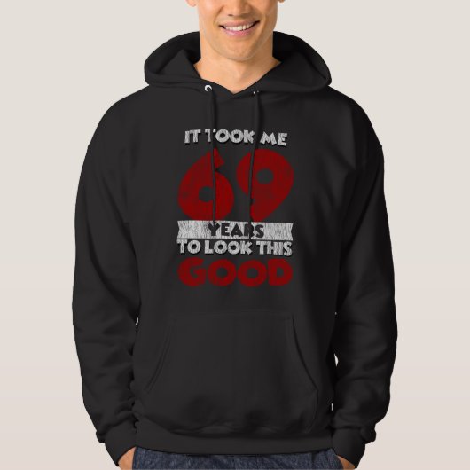 Veste À Capuche Cadeau d'anniversaire drôle de 69 ans (Devant)