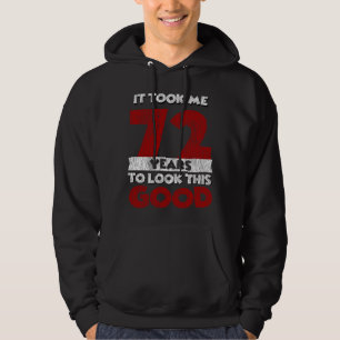Veste À Capuche Cadeau d'anniversaire drôle de 72 ans