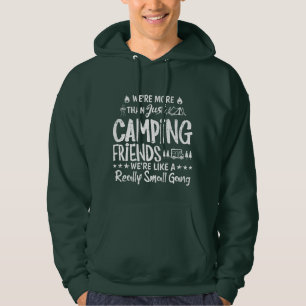 Veste À Capuche Cadeau drôle pour amis de camping petite bande