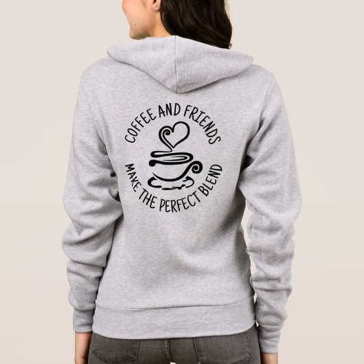 Veste À Capuche Café et amis, faire le mélange parfait (Dos)